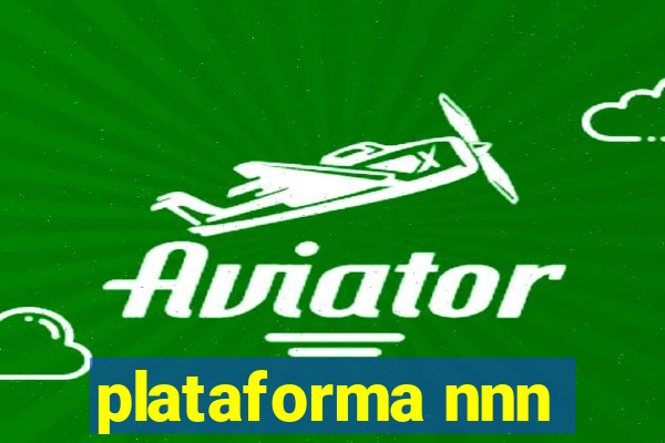 plataforma nnn